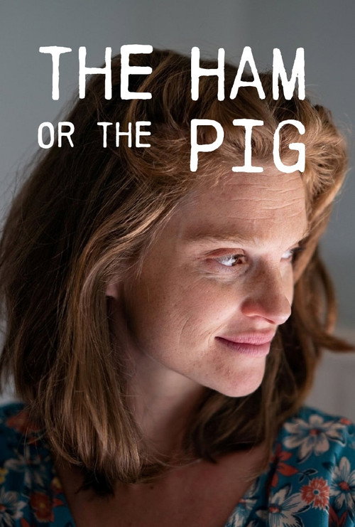 Movie poster for The Ham or the Pig (2019) (2019)