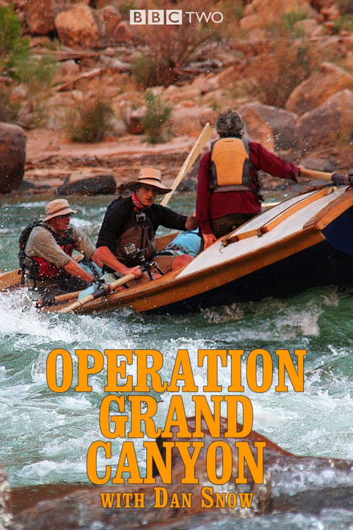 Operation Grand Canyon With Dan Snow poster