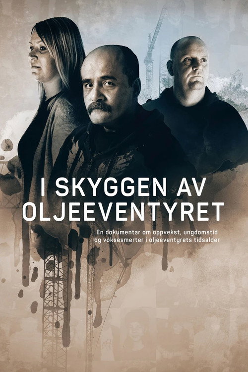 Movie poster for I skyggen av oljeeventyret (2017)