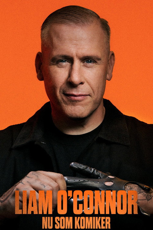 Movie poster for Liam O’Connor: Nu som Komiker (2025)