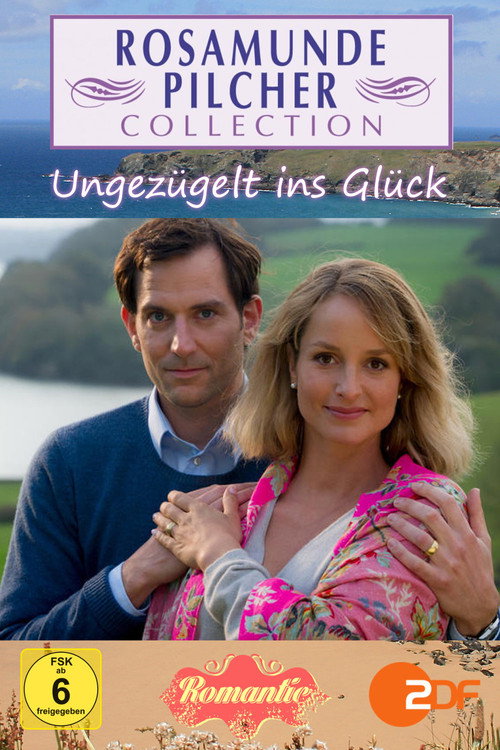 Movie poster for Rosamunde Pilcher: Ungezügelt ins Glück (2012)