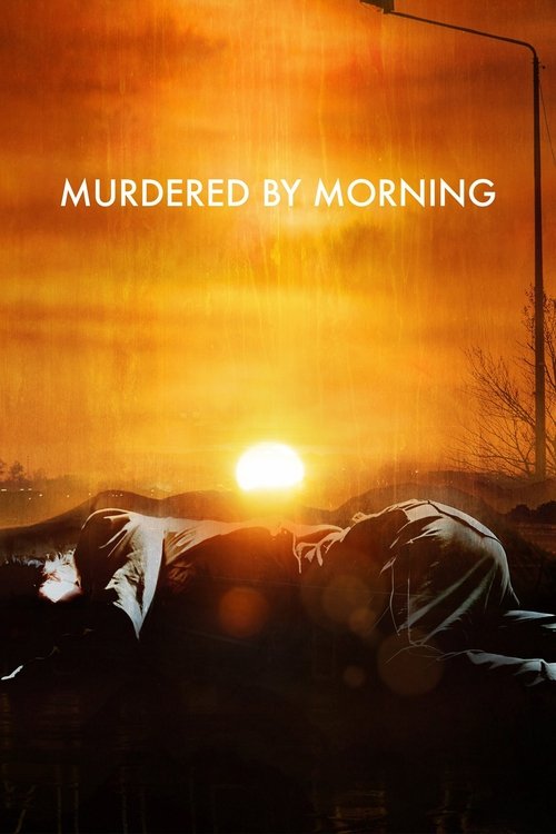 Series poster for Murdered by Morning (2020)
