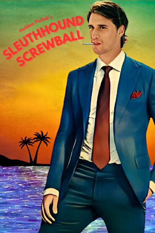 Movie poster for Sleuthhound Screwball (2024)