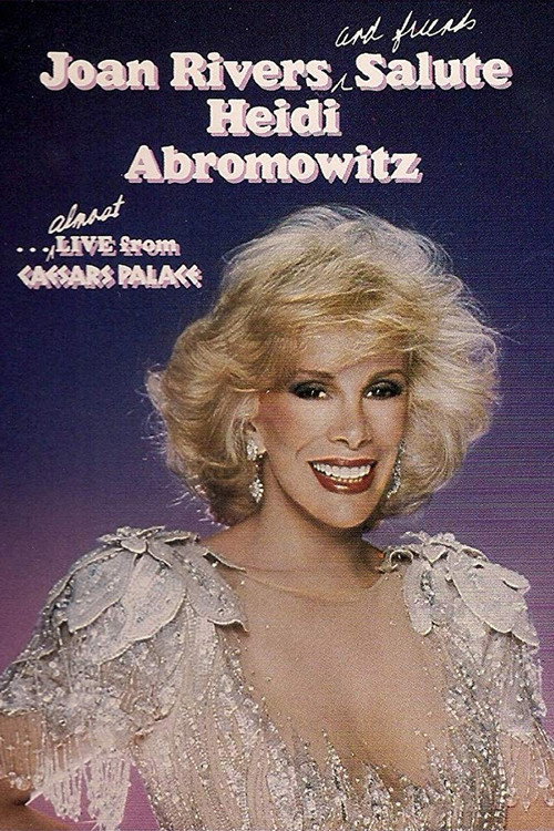 Movie poster for Joan Rivers and Friends Salute Heidi Abromowitz (1988)