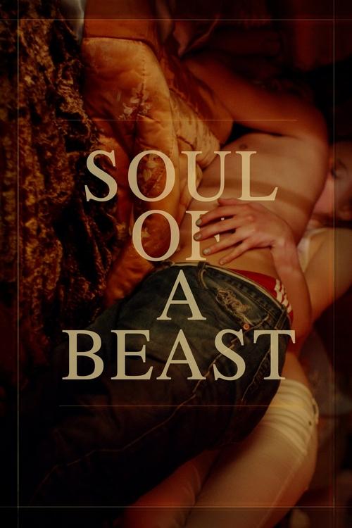Movie poster for Soul of a Beast (2021)