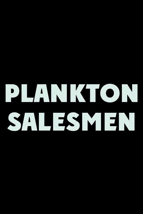 Plankton Salesmen poster