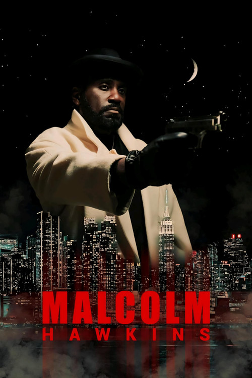Movie poster for Malcolm Hawkins (2025)