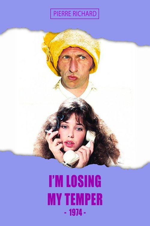 Movie poster for I'm Losing My Temper (1974)