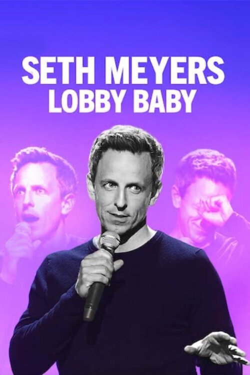 Movie poster for Seth Meyers: Lobby Baby (2019)