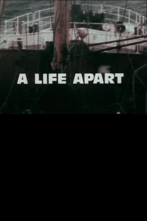 Movie poster for A Life Apart: Anxieties in a Trawling Community (1973)