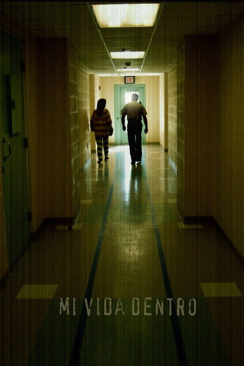 Movie poster for My Life Inside (2007)