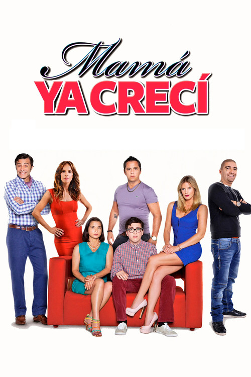 Movie poster for Mamá Ya Crecí (2014)