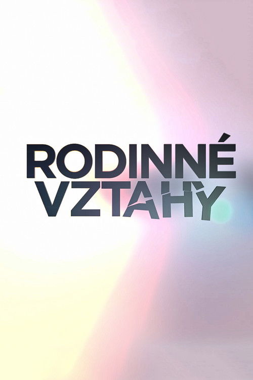 Rodinné vztahy poster