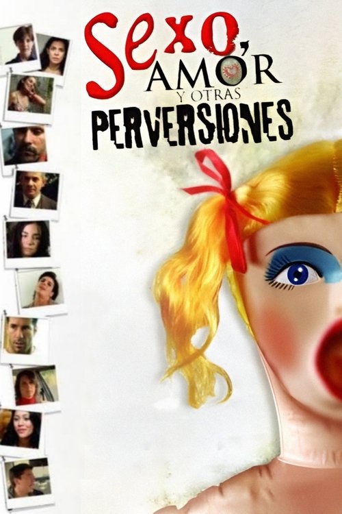 Movie poster for Sex, Love, and Other Perversions (2006)