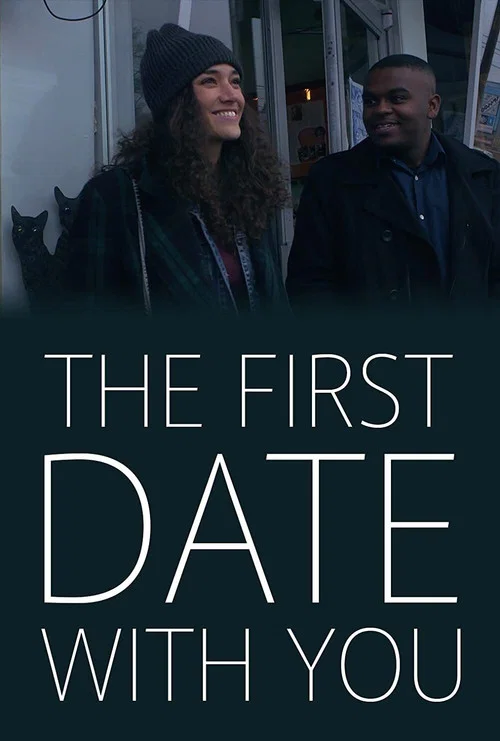 Movie poster for The First Date with You (2018)