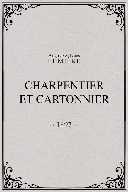 Movie poster for Charpentier et cartonnier (1897)