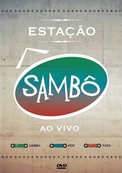 Movie poster for Sambô - Estação Sambô Ao Vivo (2012)