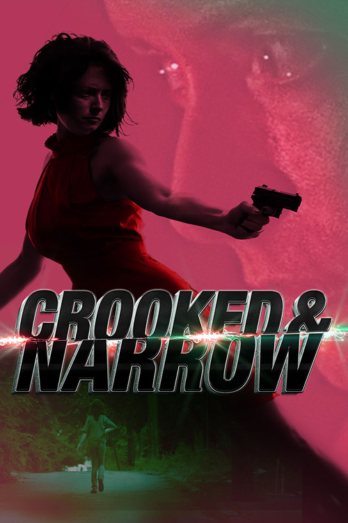 Movie poster for Crooked & Narrow (2016)