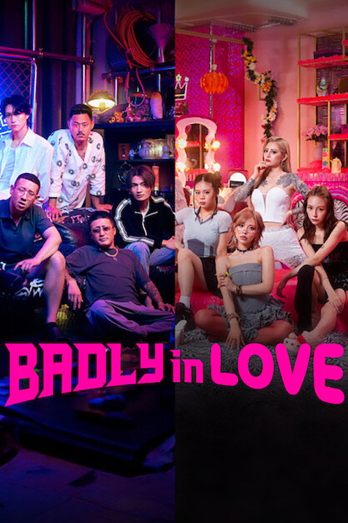 Series poster for Badly in Love (2025)