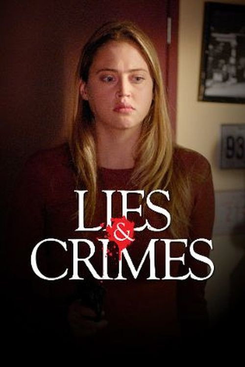 Movie poster for Lies and Crimes (2007)