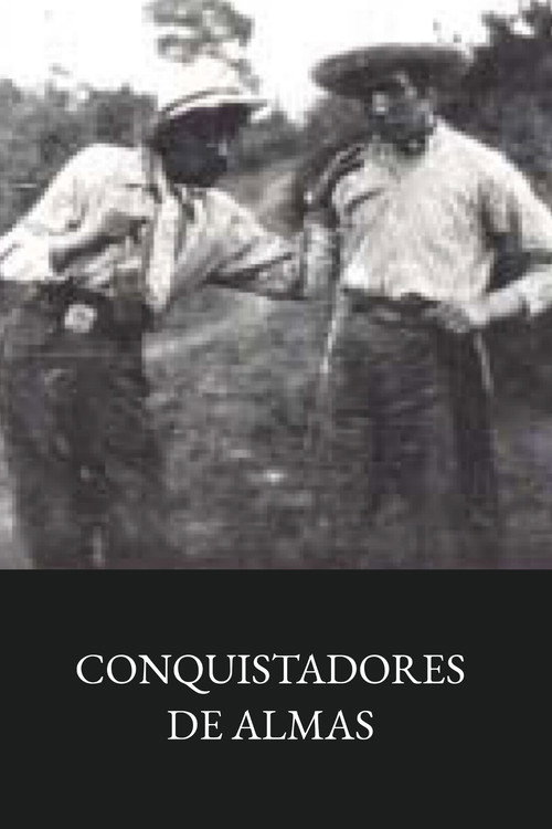 Movie poster for Conquistadores de almas (1925)