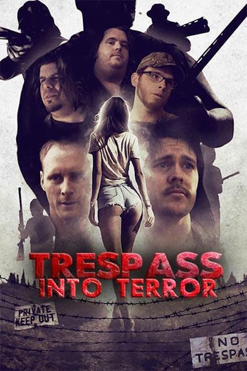 Movie poster for Trespass Into Terror (2015)