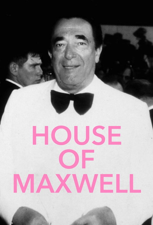 Series poster for House of Maxwell (2022)