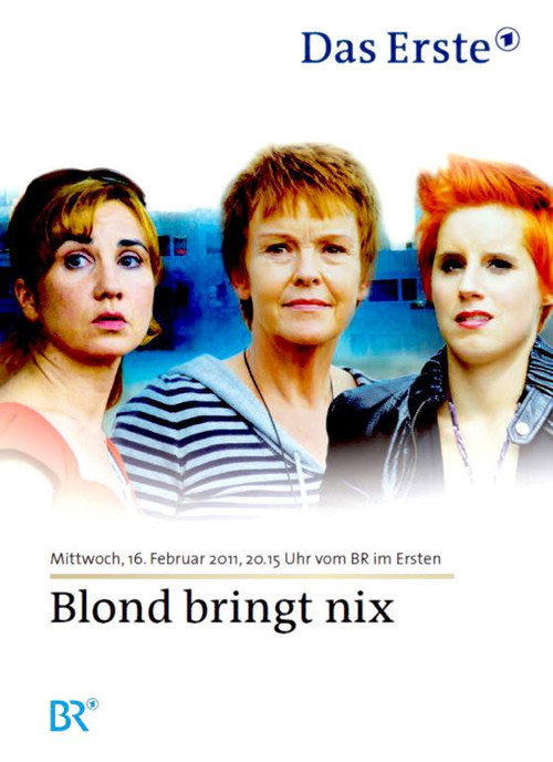 Movie poster for Blond bringt nix (2011)