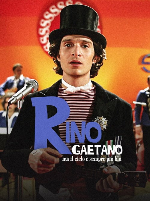 Movie poster for Rino Gaetano - Ma il cielo è sempre più blu (2007)