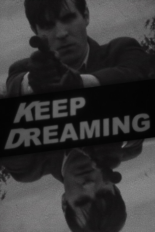 Movie poster for Keep Dreaming (2018)