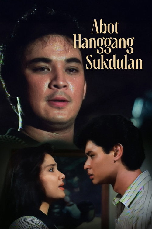 Movie poster for Abot Hanggang Sukdulan (1989)