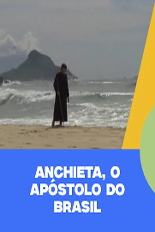 Movie poster for Anchieta, o Apóstolo do Brasil (1973)