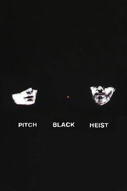 Movie poster for Pitch Black Heist (2012)