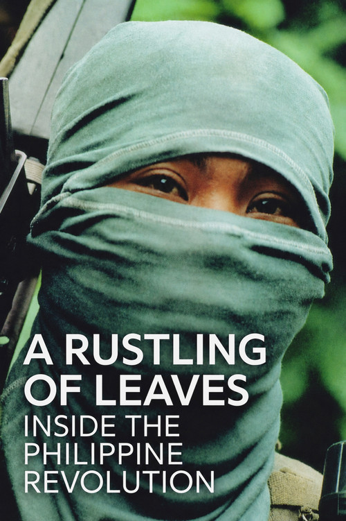 Movie poster for A Rustling of Leaves: Inside the Philippine Revolution (1988)