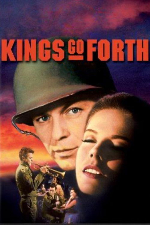 Movie poster for Kings Go Forth (1958)