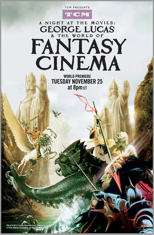 Movie poster for A Night at the Movies: George Lucas & The World of Fantasy Cinema (2014)