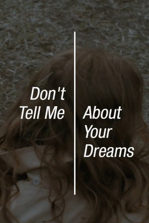 Movie poster for Don’t Tell Me About Your Dreams (2017)