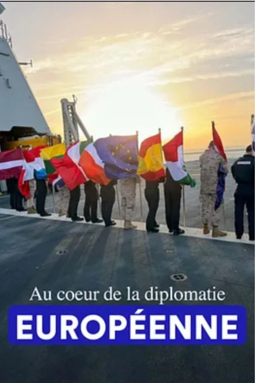 Movie poster for At the heart of European diplomacy (2024)