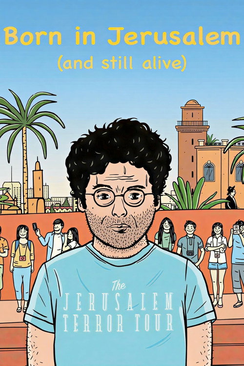 Movie poster for Born in Jerusalem and Still Alive (2020)