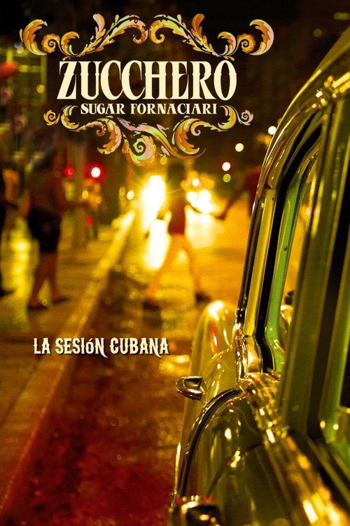 Movie poster for Zucchero - La Sesion Cubana (2013)