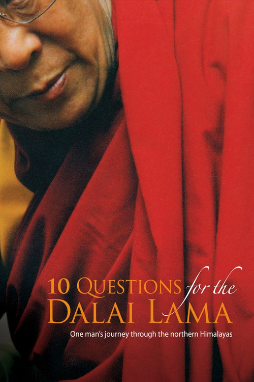 Movie poster for 10 Questions for the Dalai Lama (2006)