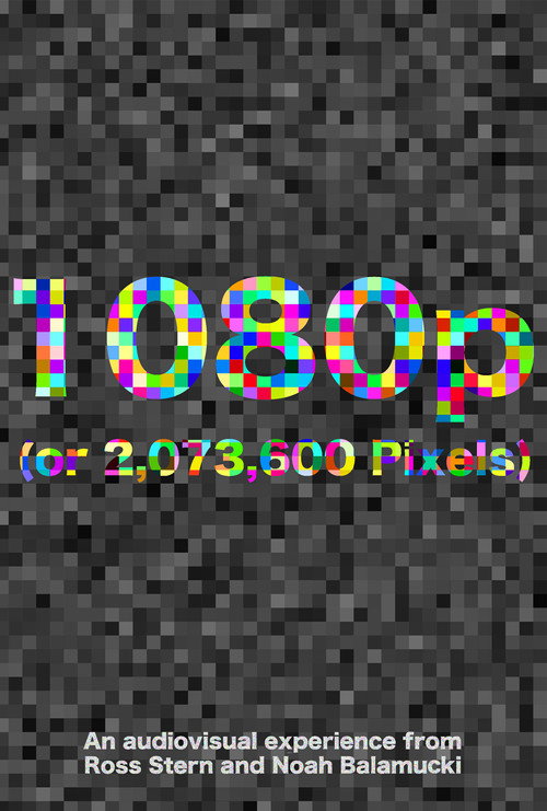 Movie poster for 1080p (or 2,073,600 Pixels) (2021)