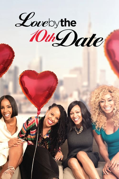 Movie poster for Love by the 10th Date (2017)