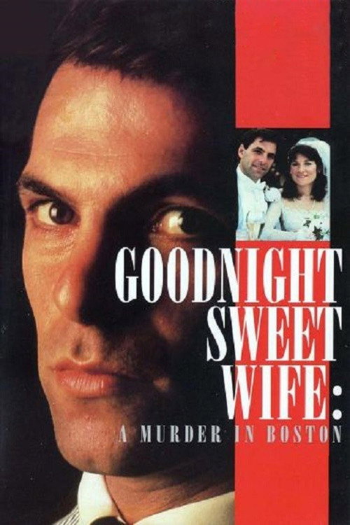 Movie poster for Goodnight Sweet Wife: A Murder in Boston (1990)