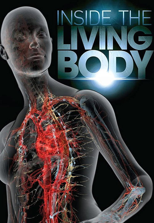 Movie poster for Inside the Living Body (2007)