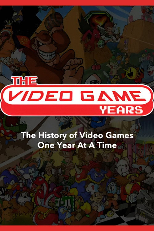 The Video Game Years poster