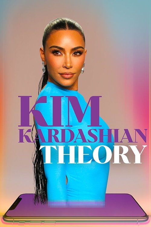 Movie poster for Kim Kardashian Theory (2024)