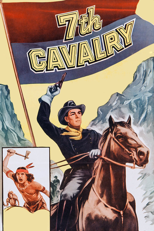 Movie poster for 7th Cavalry (1956)