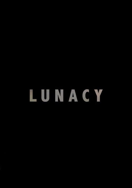 Movie poster for Lunacy