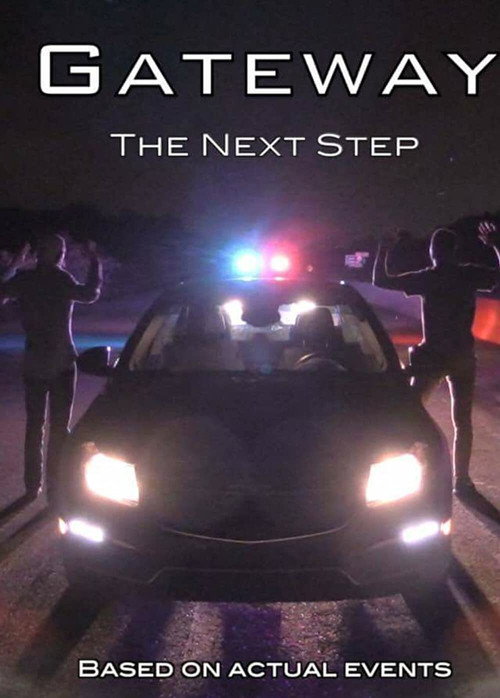 Movie poster for Gateway: The Next Step (2017)